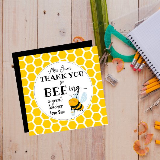 Bee Teacher Gift – Thank You for Bee-ing a Great 