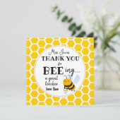 Bee Teacher Gift – Thank You for Bee-ing a Great  (Staand voorkant)