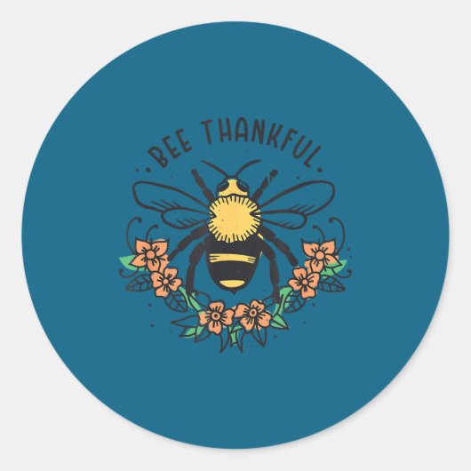 Bee Thankful Funny Thanksgiving Fall Season Pun Qu Ronde Sticker (Voorkant)