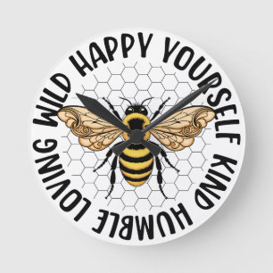 Bee wild gelukkig jezelf vriendelijk liefdevolle h ronde klok
