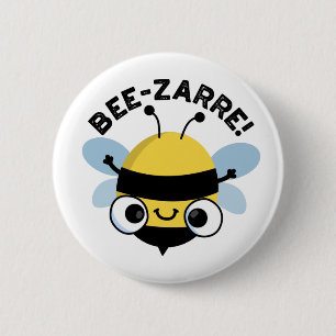 Bee-zarre Funny Bizarre Bee Pun Ronde Button 5,7 Cm