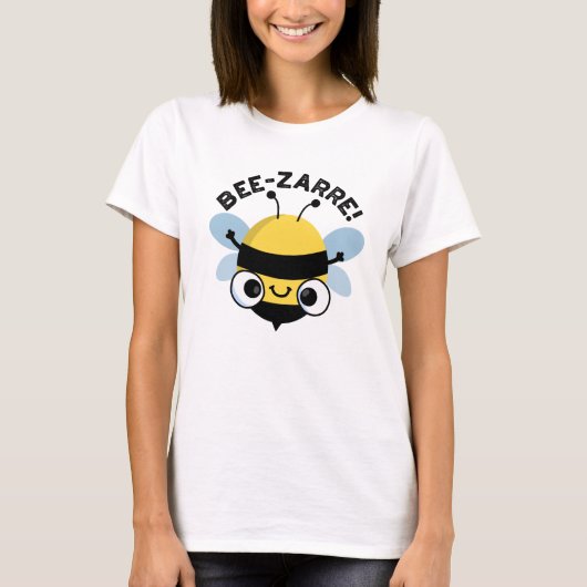 Bee-zarre Funny Bizarre Bee Pun T-shirt (Voorkant)