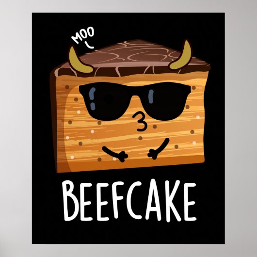 Beefcake Funny Cake Pun Dark BG Poster (Voorkant)