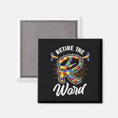 Beëindig het R Word Down Syndroom en Autisme Aware Magneet (Voorkant / Achterkant)