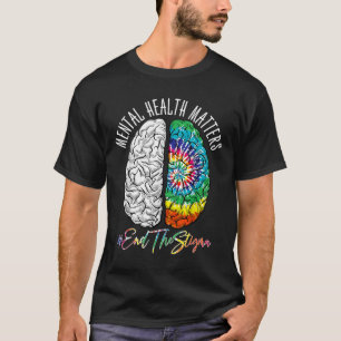 Beëindig het stigma Mental Health Awareness Brain  T-shirt