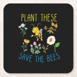 Beekeeper Art Plant These Save The Bees Vierkante Kartonnen Onderzetter