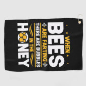 Beekeeper Gift | When Bees Are Farting Golfhanddoek (Horizontaal)