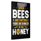 Beekeeper Gift | When Bees Are Farting Klembord (Rechts)