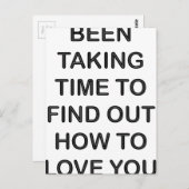Been-Taking-Time-Love-Quote Briefkaart (Voorkant / Achterkant)