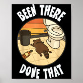 Been There Done That Drunk Racoon Funny Bathroom D Poster (Voorkant)