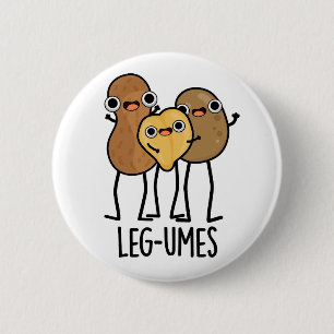 Been-umes Funny Legume Pun Ronde Button 5,7 Cm