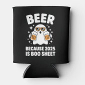 Beer Because 2025 Is Boo Sheet Funny Halloween Blikjeskoeler (Voorkant)