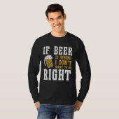 Beer Beer Brewer Brewery Drinker Beer Drinking T-shirt (Voorkant volledig)