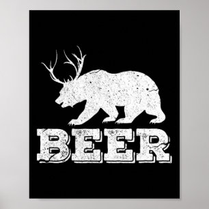 Beer Beer Deer Funny Hunting  Poster