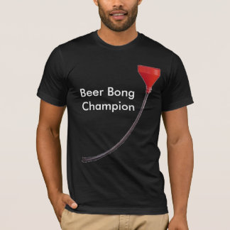 Beer BongChampion T-shirt
