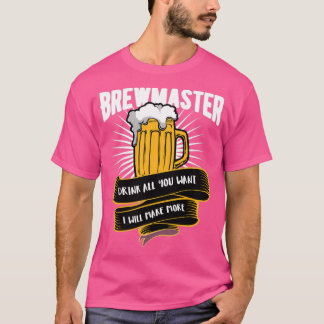 Beer Brewmaster Drink alles wat je wilt.. ik zal m T-shirt