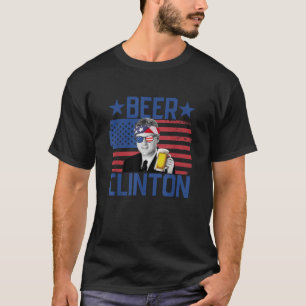 Beer Clinton 4 juli Drink wetsvoorstel President C T-shirt