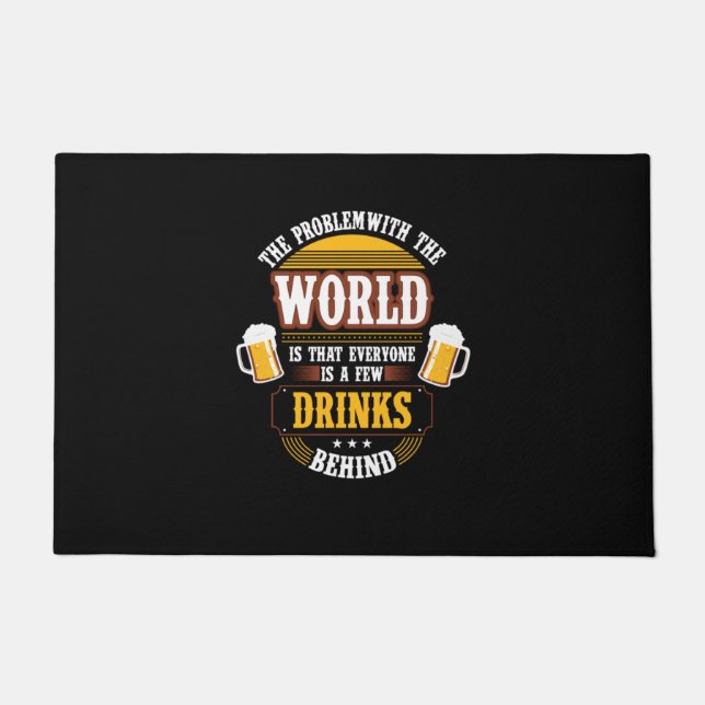 Beer Drinker Everyone is a Few Drinks Behind Birth Deurmat (Voorkant)