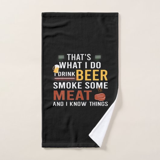 Beer Drinker I Drink Beer Smoke Some Meat Birthday (Serviette à main)