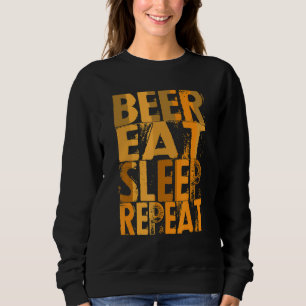 Beer Eat Sleep Herhaal Gezegde Drink Bier Trui
