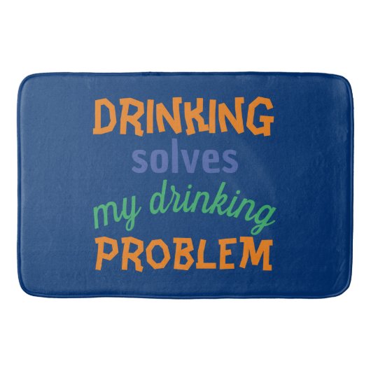 Beer Funny Quote: Drink lost Drink probleem op Badmat (Voorkant)