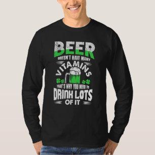 Beer heeft niet veel vitaminen in sint-Patrick S D T-shirt
