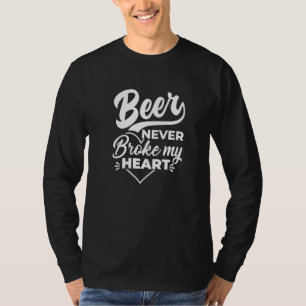 Beer heeft nooit mijn hart gebroken t-shirt