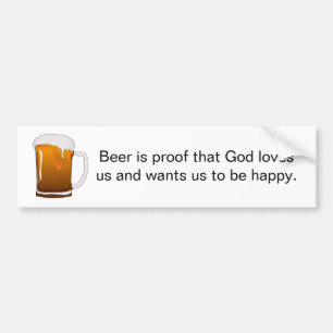 Beer is het bewijs dat God van ons houdt Bumpersticker