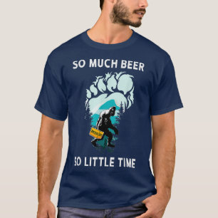 Beer Lover Bigfoot Drink Beer Funny Sasquatch T-shirt