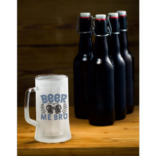 Beer Me Bro Frosted Beer Mok