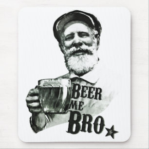 Beer me Bro Muismat