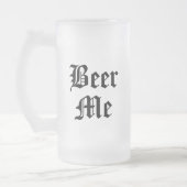 Beer Me Frosted Mug (Gauche)
