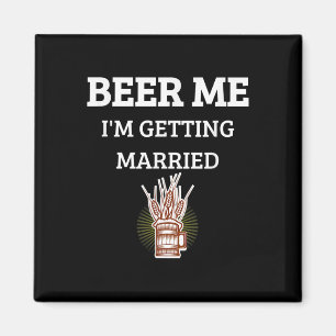 Beer mij dat ik getrouwd word met Funny Groom Bach Magneet