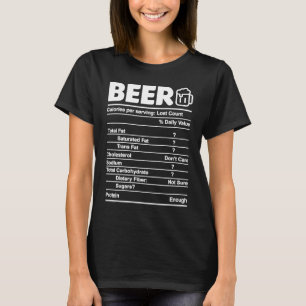Beer Nutrition Facts Label Funny Beer Lover Beer D T-shirt