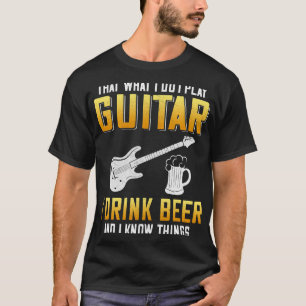 Beer Play Guitar and Drink Beer Guitar Lover T-shirt