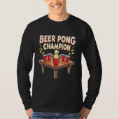 Beer Pong Champion Ping Pong Drink T-shirt (Voorkant)