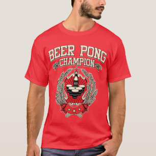 Beer Pong Champion T-shirt