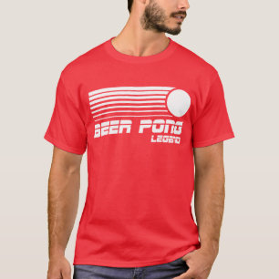 Beer Pong Legend T Shirt