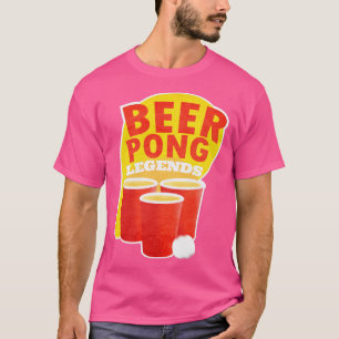 Beer Pong Legends Drink Game Team T-shirt