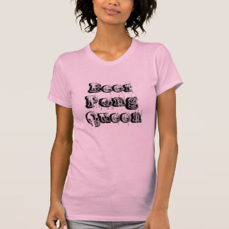 Beer Pong Queen T-shirt