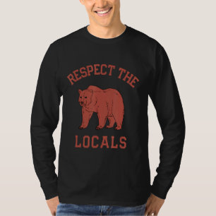 Beer Respecteer de lokale bevolking Camping Wandel T-shirt