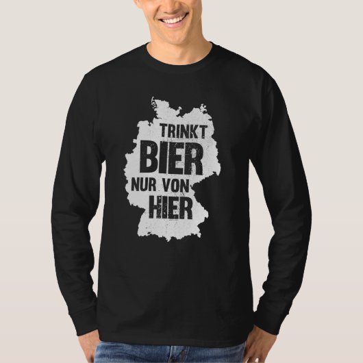 beer saying Germany beer drinker party T-shirt (Voorkant)