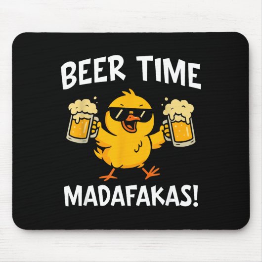 Beer Time Madafakas Funny Meme Duck With Beer Chic Muismat (Voorkant)