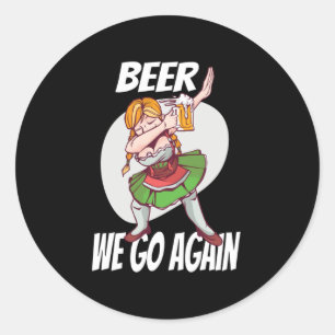 Beer we gaan opnieuw Booze München Dirndl Volksfes Ronde Sticker
