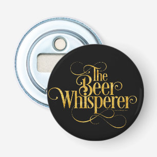 Beer Whisperer Bottle Open Button Flesopener