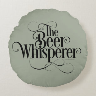 Beer Whisperer Round Pillow Rond Kussen