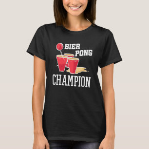 Beerpong Drink game Beer Drink Beer Pong Ch T-shirt