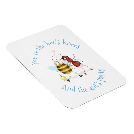 Bee's knees and ant's pants magnet (Côté Droit)