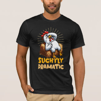 Beetje dramatisch - Chicken on Hay Bale T-shirt