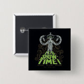 Beetlesap | Het is Show Tijd! Vierkante Button 5,1 Cm (Voorkant /achterkant)